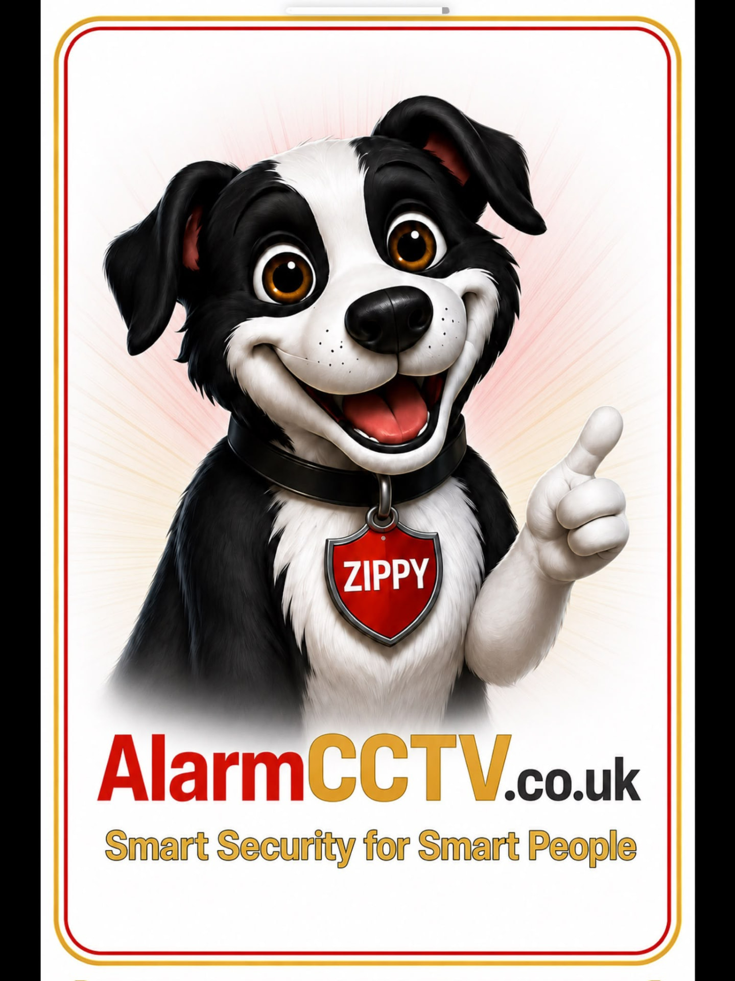 AlarmCCTV poster of Zippy the Border Collie mascot wearing a red ZIPPY shield tag and giving a thumbs up, above the strapline Smart Security for Smart People